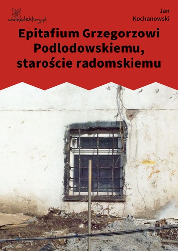 Epitafium Grzegorzowi Podlodowskiemu, staroście radomskiemu