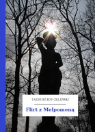 Tadeusz Boy-Żeleński – Flirt z Melpomeną