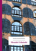 Maria Konopnicka – Mendel Gdański