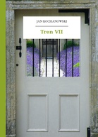 Jan Kochanowski – Tren VII