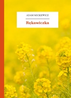Adam Mickiewicz – Rękawiczka