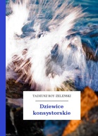 Tadeusz Boy-Żeleński – Dziewice konsystorskie