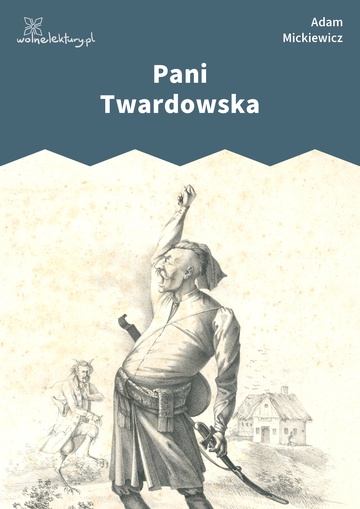 Adam Mickiewicz, Ballady i romanse, Pani Twardowska