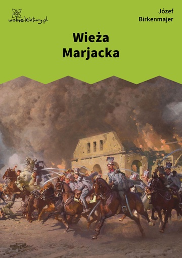 Józef Birkenmajer, Wycieczka (tomik), Wieża Marjacka