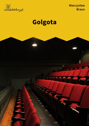 Mieczysław Braun, Przemysły (tomik), Golgota