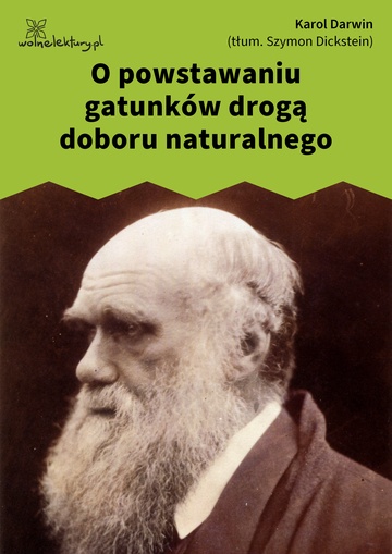 Karol Darwin, O powstawaniu gatunków drogą doboru naturalnego