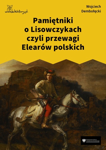 Wojciech Dembołęcki, Pamiętniki o Lisowczykach czyli przewagi Elearów polskich