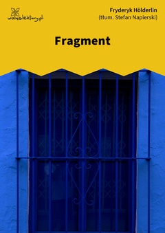 Fryderyk Hölderlin, Fragment