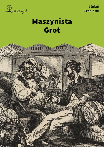 Maszynista Grot