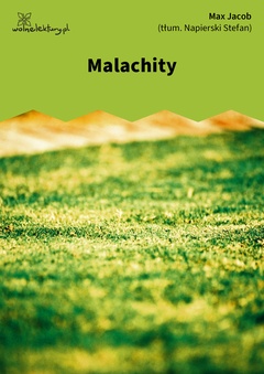 Max Jacob, Malachity