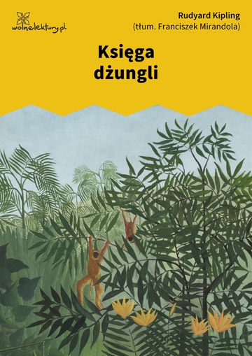 Rudyard Kipling, Księga dżungli