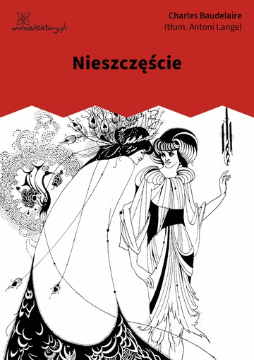 Charles Baudelaire, Kwiaty zła, Nieszczęście