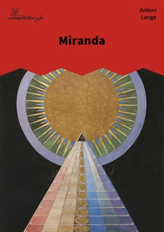 Antoni Lange, Miranda