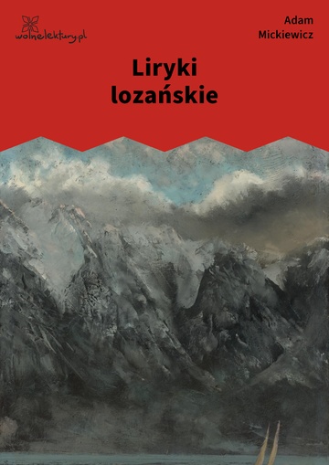 Adam Mickiewicz, Liryki lozańskie