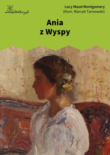 Lucy Maud Montgomery, Ania z Wyspy