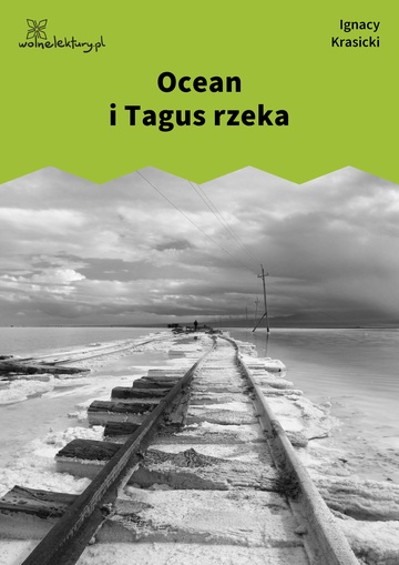 Ignacy Krasicki, Bajki i przypowieści, Ocean i Tagus rzeka