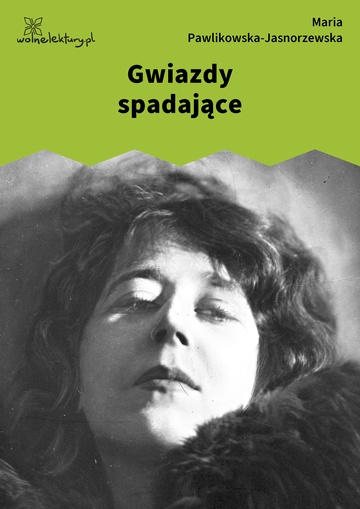 Maria Pawlikowska-Jasnorzewska, Pocałunki, Gwiazdy spadające
