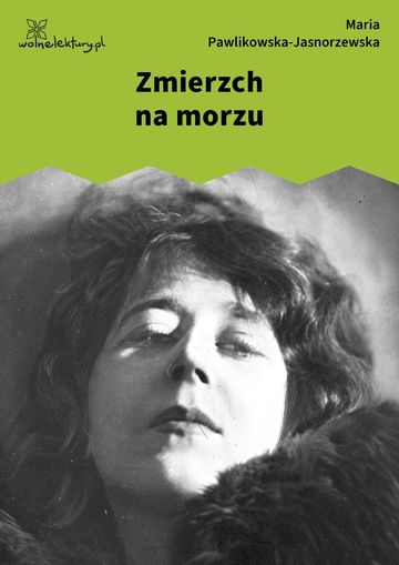 Maria Pawlikowska-Jasnorzewska, Pocałunki, Zmierzch na morzu