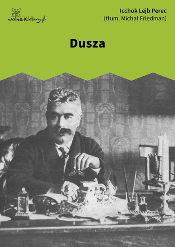 Icchok Lejb Perec, Opowiadania chasydzkie i ludowe, Dusza
