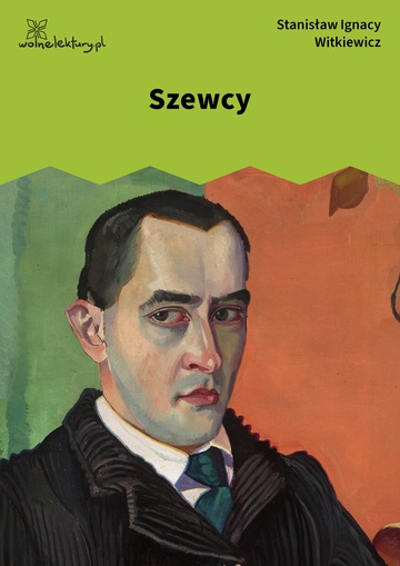 Stanisław Ignacy Witkiewicz (Witkacy), Szewcy
