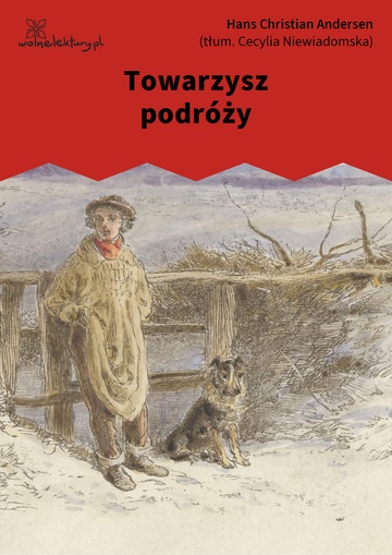 Hans Christian Andersen, Baśnie, Towarzysz podróży
