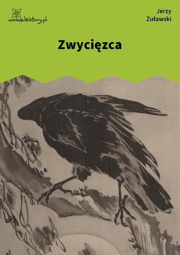 Jerzy Żuławski, Trylogia księżycowa, Zwycięzca