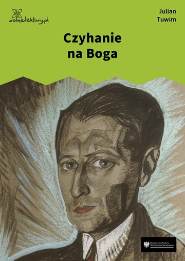 Julian Tuwim, Czyhanie na Boga