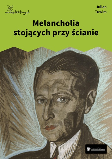 Melancholia stojących przy ścianie