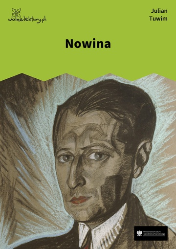 Julian Tuwim, Czyhanie na Boga, Nowina