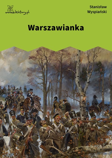 Stanisław Wyspiański, Warszawianka