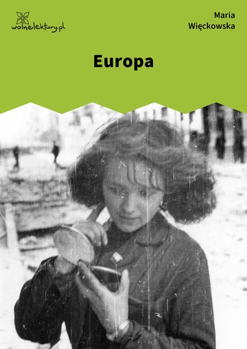 Maria Więckowska, Pamięci córki i inne wiersze z lat 1942-1944, Europa