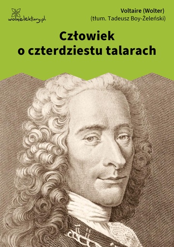 Voltaire (Wolter), Człowiek o czterdziestu talarach