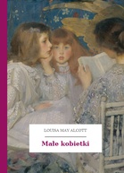 Louisa May Alcott – Małe kobietki