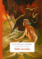 Hans Christian Andersen, Baśnie, Mała syrenka