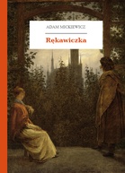 Adam Mickiewicz – Rękawiczka