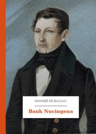 Honoré de Balzac – Bank Nucingena