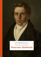 Honoré de Balzac – Stracone złudzenia
