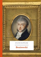 Juliusz Słowacki – Beniowski