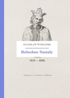 Stanisław Wyspiański – Bolesław Śmiały