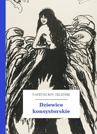 Tadeusz Boy-Żeleński, Dziewice konsystorskie