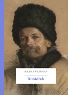 Bolesław Leśmian – Dusiołek