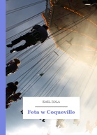 Emil Zola – Feta w Coqueville