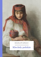 Bolesław Leśmian – Klechdy polskie