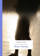 Antoni Lange – Nowy Tarzan