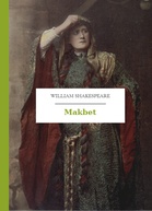 William Shakespeare (Szekspir) – Makbet
