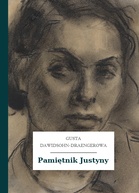 Gusta Dawidsohn-Draengerowa – Pamiętnik Justyny