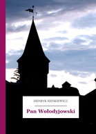 Henryk Sienkiewicz – Pan Wołodyjowski