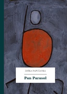 Zośka Papużanka – Pan Parasol