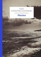 Maria Pawlikowska-Jasnorzewska – Marina