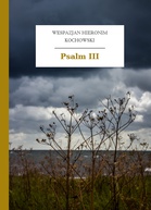 Wespazjan Hieronim Kochowski – Psalm III